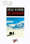 1983 Deux hivers au Zanskar