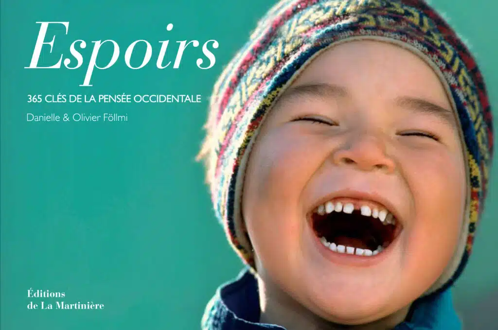 Livre "Espoirs, 365 clés de la sagesse occidentale" de Danielle et Olivier Föllmi