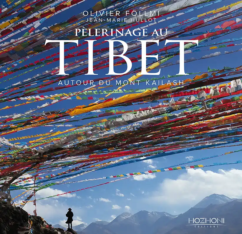 Livre "Pélerinage au Tibet, autour du mont Kailash", d'Olivier Föllmi et Jean-Marie Hulot